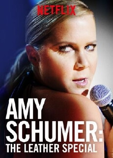Amy Schumer: The Leather Special (2017) - Stream Online