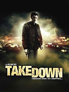 Take Down - Niemand kann ihn stoppen (2010) - Stream Online
