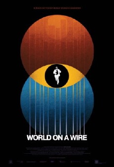 World on a Wire (1973) - Stream Online