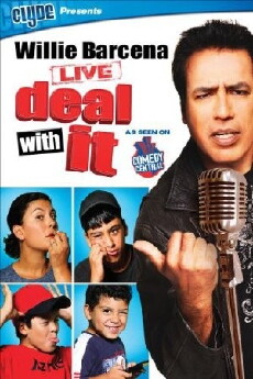 Willie Barcena: Deal with It (2009) - Stream Online