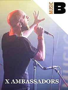 X Ambassadors (2017) - Stream Online
