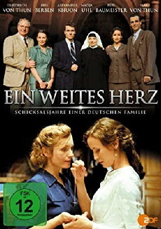 Ein weites Herz - Schicksalsjahre einer deutschen Familie (2013) - Stream Online