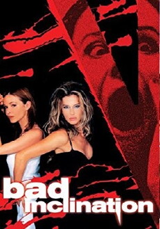 Bad Inclination (2003) - Stream Online