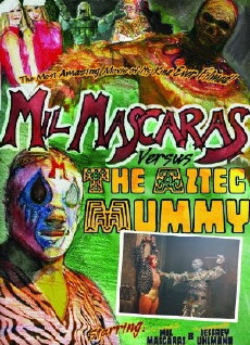 Mil Mascaras vs. the Aztec Mummy (2007) - Stream Online