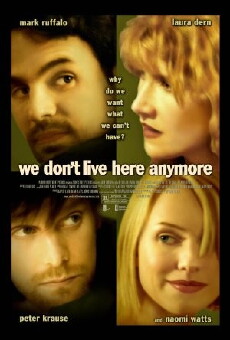 We Don't Live Here Anymore (2004) - Stream Online