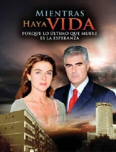 Mientras haya vida (2007) - Stream Online