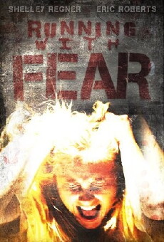 Running with Fear (2017) - Stream Online
