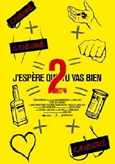 J'espère que tu vas bien 2 (2013) - Stream Online