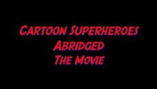 Cartoon Superheroes Abridged (2015) - Stream Online