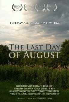 The Last Day of August (2012) - Stream Online