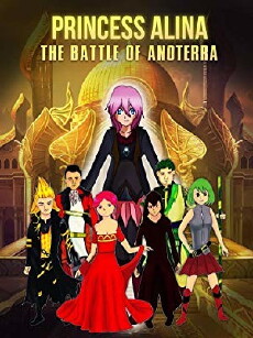 Princess Alina battle of Anoterra (2018) - Stream Online