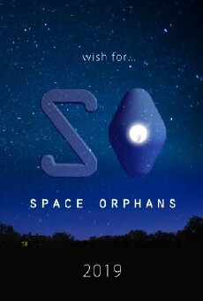 Space Orphans (2019) - Stream Online