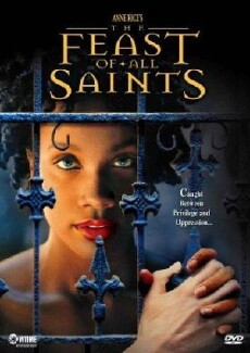 The Feast of All Saints (2001) - Stream Online