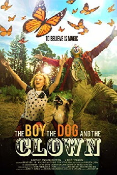 The Boy, the Dog and the Clown (2018) - Stream Online