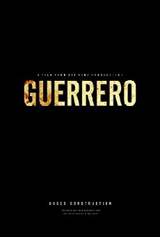 Guerrero (2018) - Stream Online