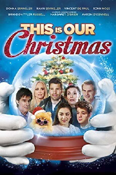 This is Our Christmas (2018) - Stream Online