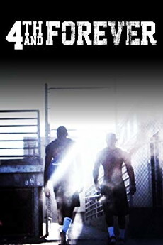 4th and Forever (2011) - Stream Online