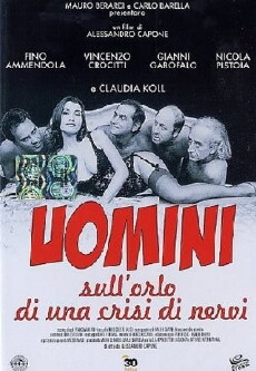 Uomini sull'orlo di una crisi di nervi (1995) - Stream Online