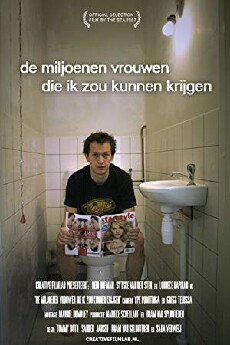 De Miljoenen Vrouwen Die Ik Zou Kunnen Krijgen (2007) - Stream Online