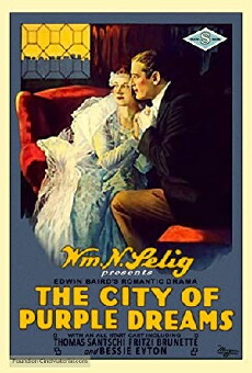 The City of Purple Dreams (1918) - Stream Online