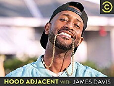 Hood Adjacent with James Davis (2017) - Stream Online