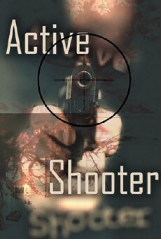 Active Shooter (2017) - Stream Online