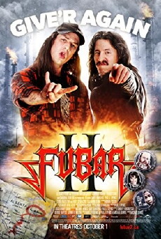 Fubar: Balls to the Wall (2010) - Stream Online