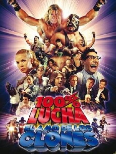 100% lucha, el amo de los clones (2009) - Stream Online