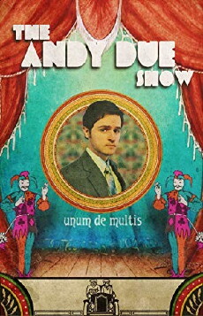 The Andy Due Show (2016) - Stream Online
