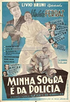 Minha Sogra É da Polícia (1958) - Stream Online
