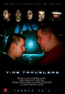 Time Travelers (2012) - Stream Online