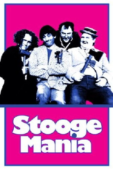 Stoogemania (1986) - Stream Online