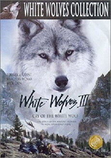 White Wolves III: Cry of the White Wolf (1999) - Stream Online