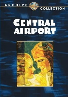 Central Airport (1933) - Stream Online