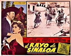 El rayo de Sinaloa (La venganza de Heraclio Bernal) (1958) - Stream Online