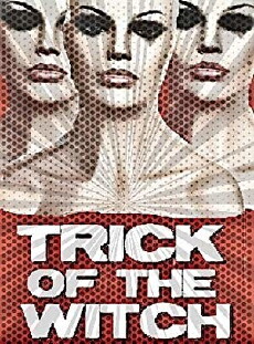 Trick of the Witch (2010) - Stream Online