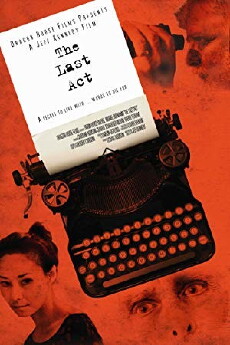 The Last Act (2014) - Stream Online