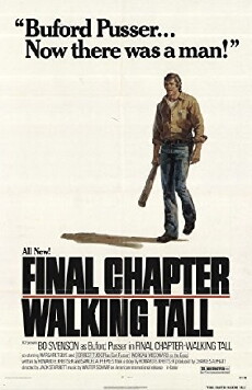 Final Chapter: Walking Tall (1977) - Stream Online