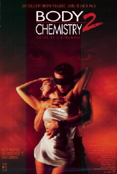Body Chemistry II: The Voice of a Stranger (1992) - Stream Online