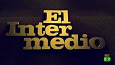 El intermedio (2006) - Stream Online