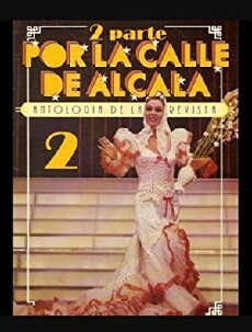 Por la calle de Alcalá (Antología de la Revista) (1986) - Stream Online