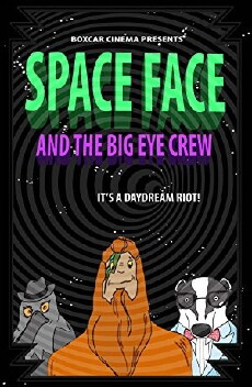 Space Face and the Big Eye Crew (2016) - Stream Online