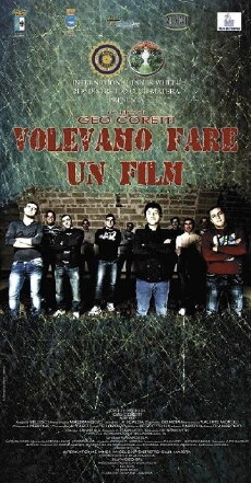 Volevamo fare un film (2013) - Stream Online