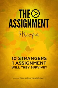 The Assignment: Ethiopia (2013) - Stream Online