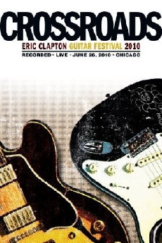 Crossroads Guitar Festival (2010) - Stream Online