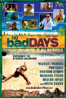 No Bad Days (2008) - Stream Online