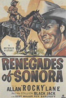Renegades of Sonora (1948) - Stream Online