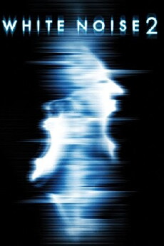 White Noise 2: The Light (2007) - Stream Online