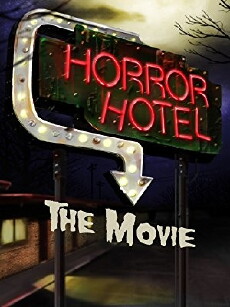 Horror Hotel the Movie (2016) - Stream Online