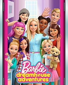 Barbie Dreamhouse Adventures (2018) - Stream Online